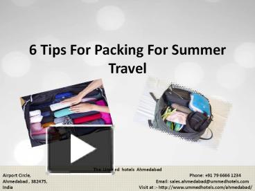 Ppt 6 Tips For Packing For Summer Travel Powerpoint Presentation Free To Download Id 871e29 Mtbmn