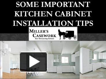 Ppt Some Important Kitchen Cabinet Installation Tips Powerpoint