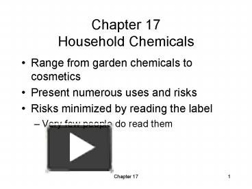 Chapter 17 Household Chemicals presentation | free to view