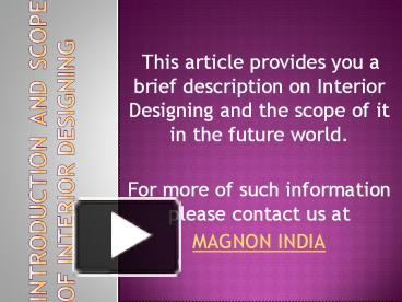 Ppt Introduction To Interior Designing And Scope Of It