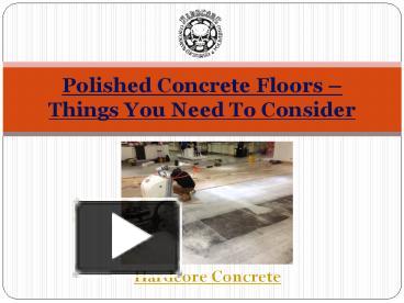 Ppt Polished Concrete Floors Things You Need To Consider