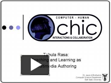 Tabula Rasa: Teaching and Learning as presentation | free to view