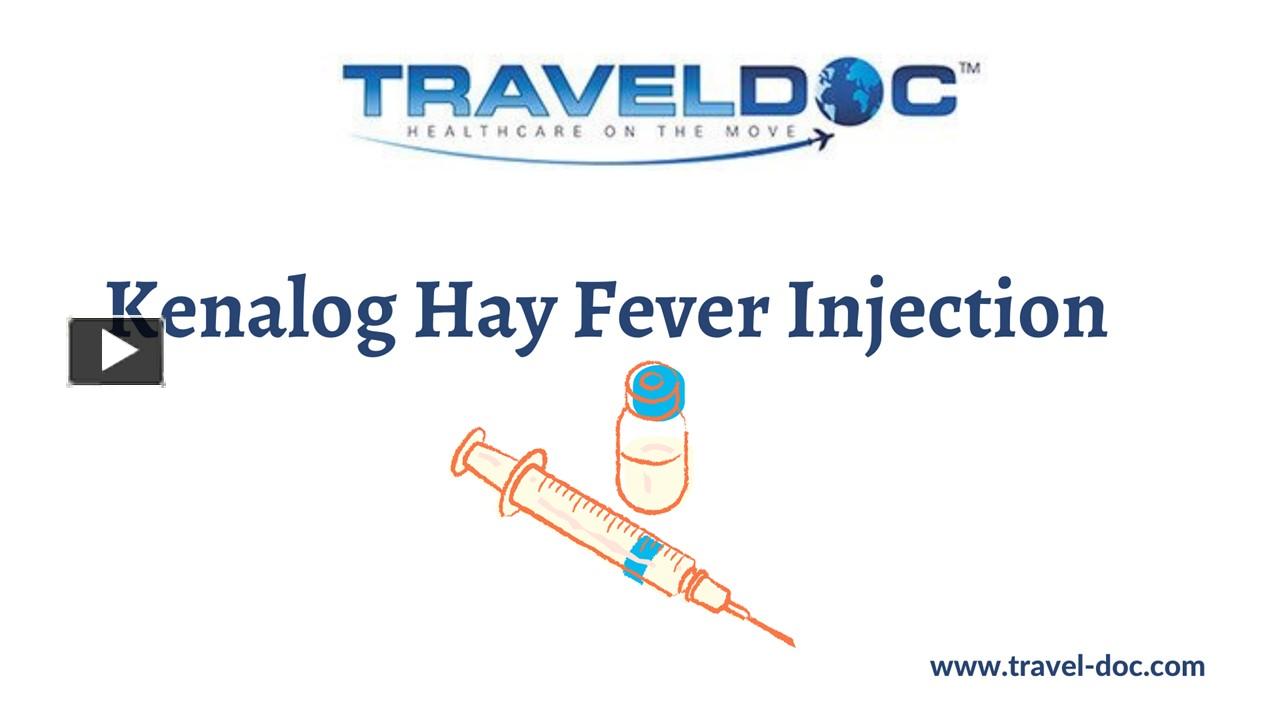 PPT Kenalog Hay Fever Injection PowerPoint presentation free to download id 8fc451NWMxZ