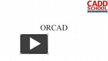 PPT – Orcad|OrCAD training | PCB Design course | OrCAD Software