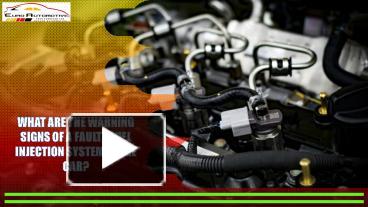 What are the Warning Signs of a Faulty Fuel Injection System in the Car