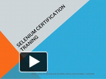 PPT – Selenium certification and training PowerPoint presentation ... image.