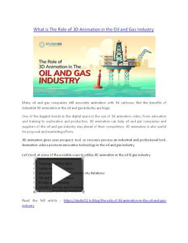 PPT – What is The Role of 3D Animation in the Oil and Gas Industry?  PowerPoint presentation | free to download - id: 92a7af-ODY2M
