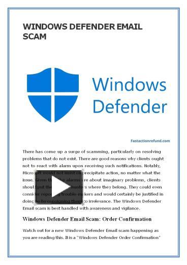 PPT WINDOWS DEFENDER EMAIL SCAM PowerPoint Presentation Free To Download Id 935e0d NjczY