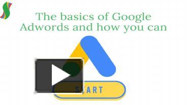 PPT – Basics Guide of Google Adwords PowerPoint presentation | free to ...