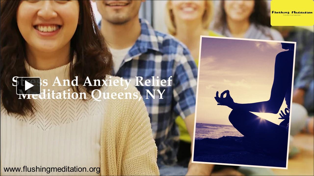 PPT Stress And Anxiety Relief Meditation Queens, NY PowerPoint