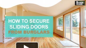 How to Secure Sliding Doors from Burglars presentation | free to download