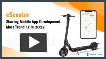 eScooter Sharing Mobile App Development: Most Trending In 2022