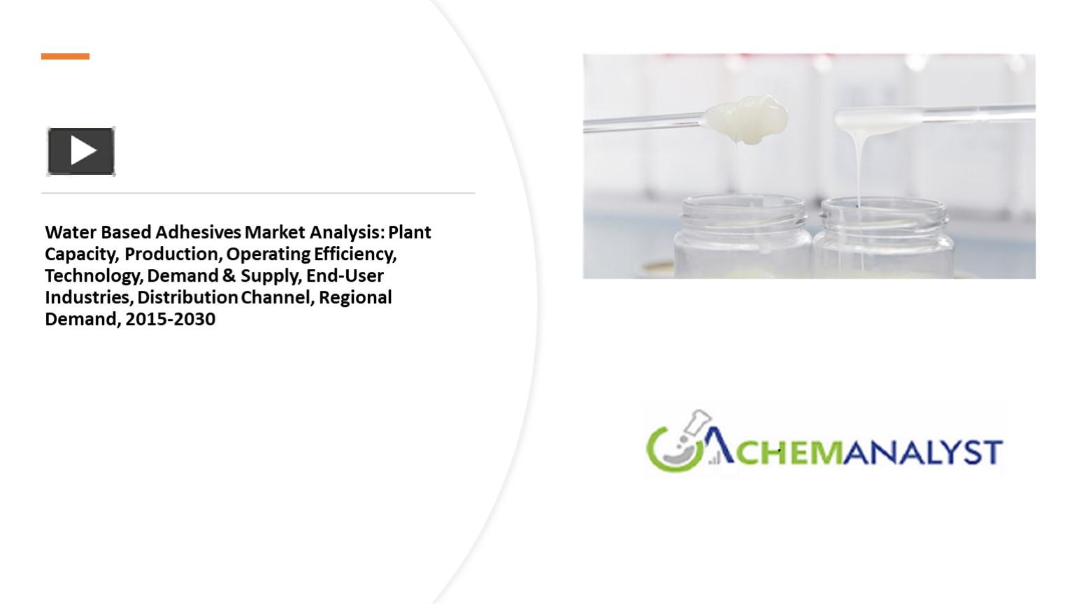 PPT Water Based Adhesives Market Size, Share, Analysis Report, 2030