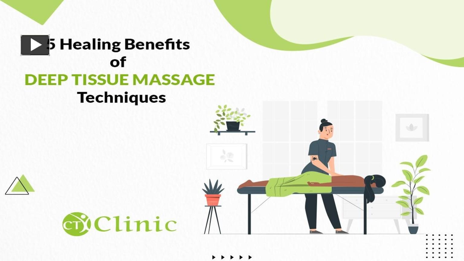 Ppt 5 Healing Benefits Of Sale Manchester Deep Tissue Massage