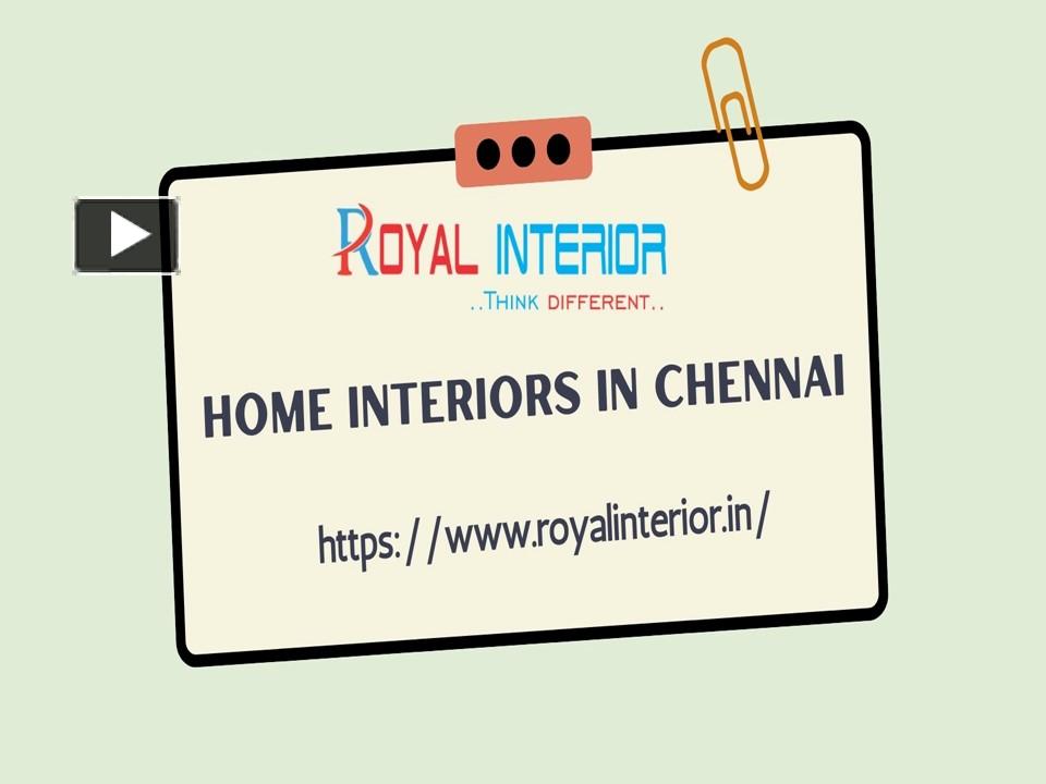 PPT Best home Interiors in Chennai PowerPoint presentation free to