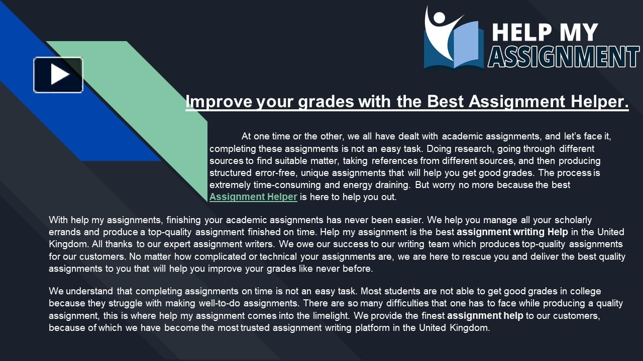 PPT Improve your grades with the Best Assignment Helper. PowerPoint presentation free to