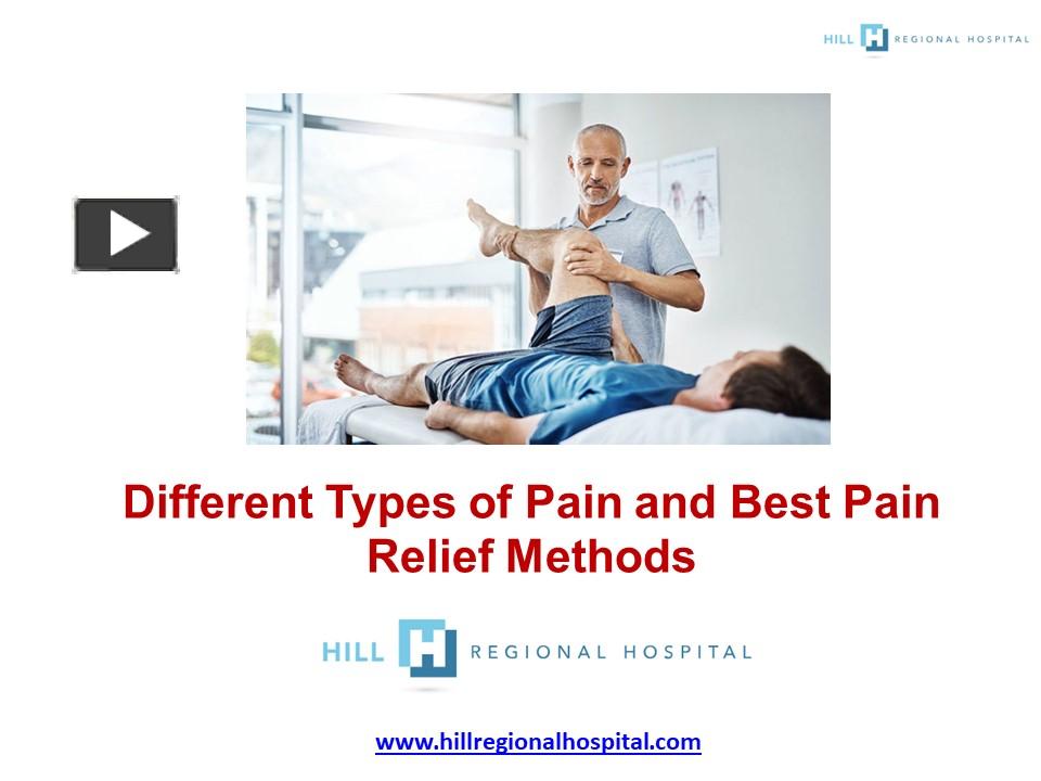 PPT Different Types of Pain and Best Pain Relief Methods PowerPoint