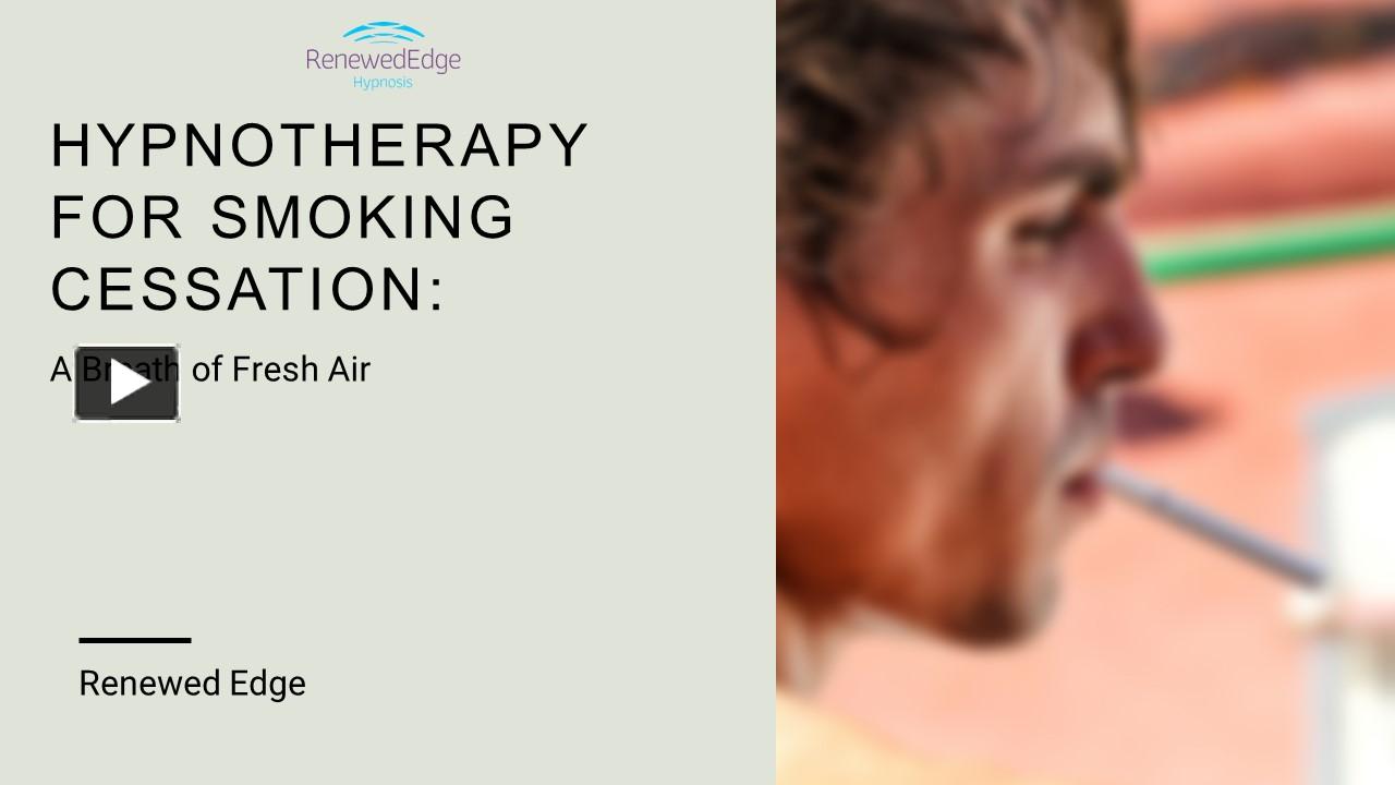 PPT Hypnotherapy for Smoking Cessation A Breath of Fresh Air