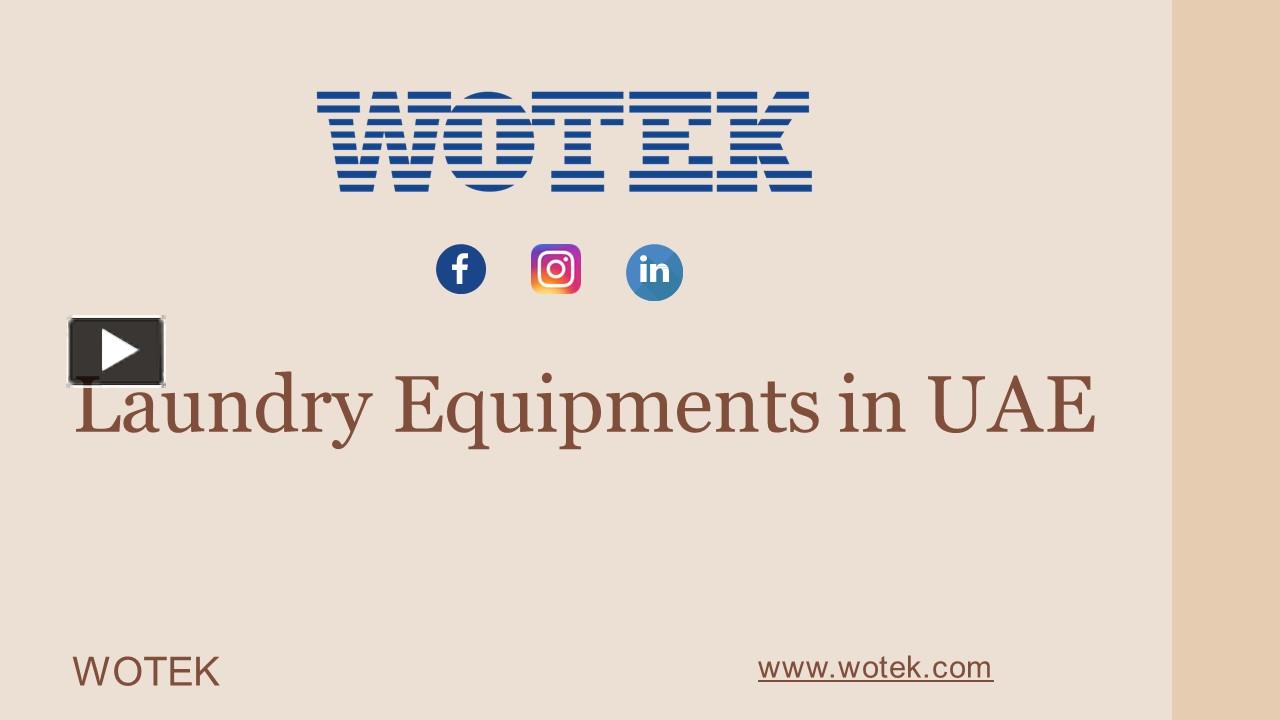 PPT Top Brands Laundry Equipments in UAE Wotek PowerPoint