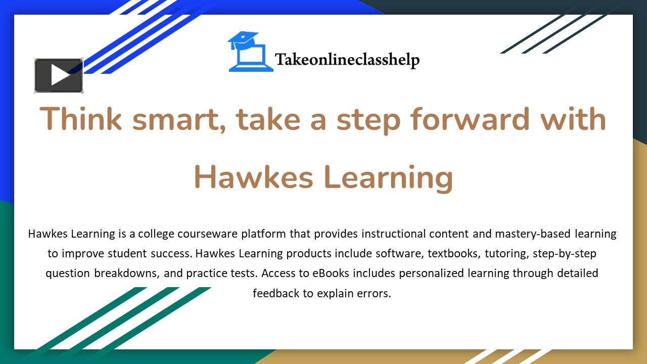 PPT Think smart, take a step forward with Hawkes Learning PowerPoint