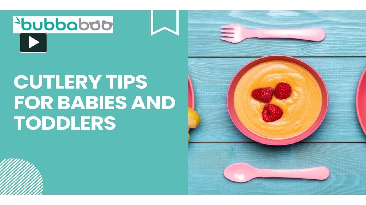 PPT Cutlery Tips for Babies and Toddlers PowerPoint presentation free to download id