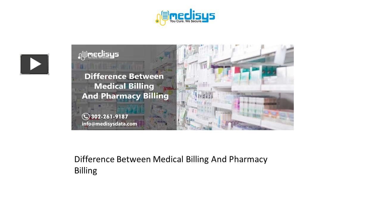 PPT Difference Between Medical Billing And Pharmacy Billing
