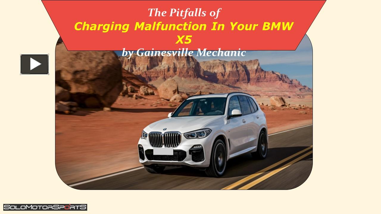 The Pitfalls of Charging Malfunction In Your BMW X5 by Gainesville ...