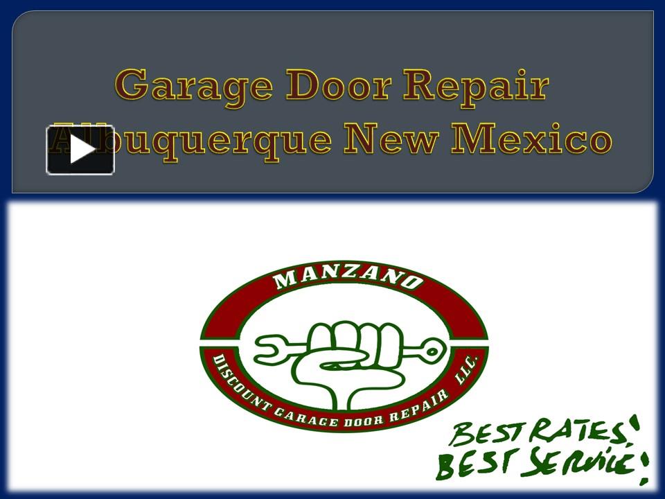 PPT Garage Door Repair Albuquerque New Mexico PowerPoint presentation free to download id