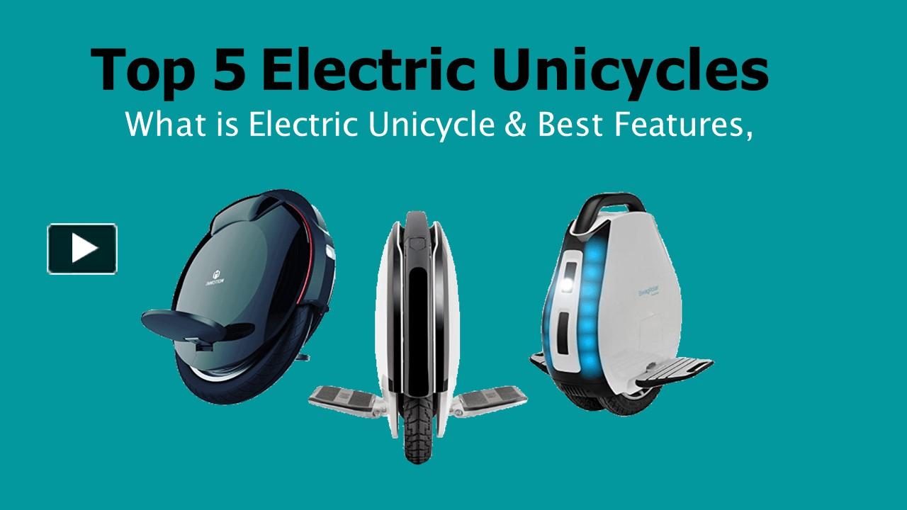 PPT Top 5 Electric Unicycles PowerPoint presentation free to