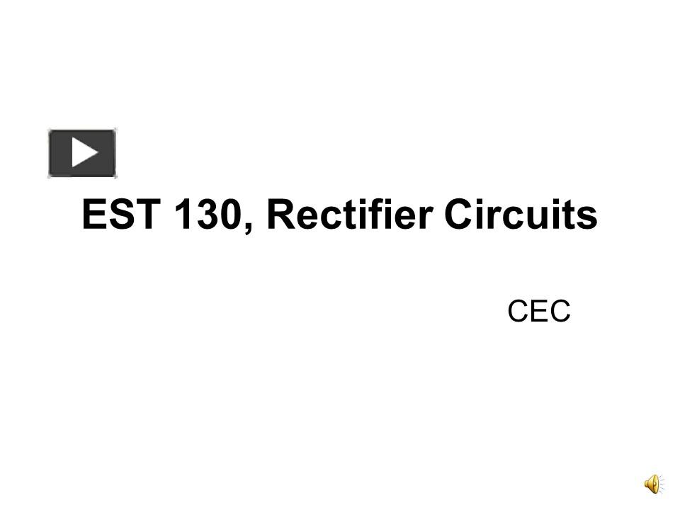 PPT Rectifier Circuits PowerPoint presentation free to download