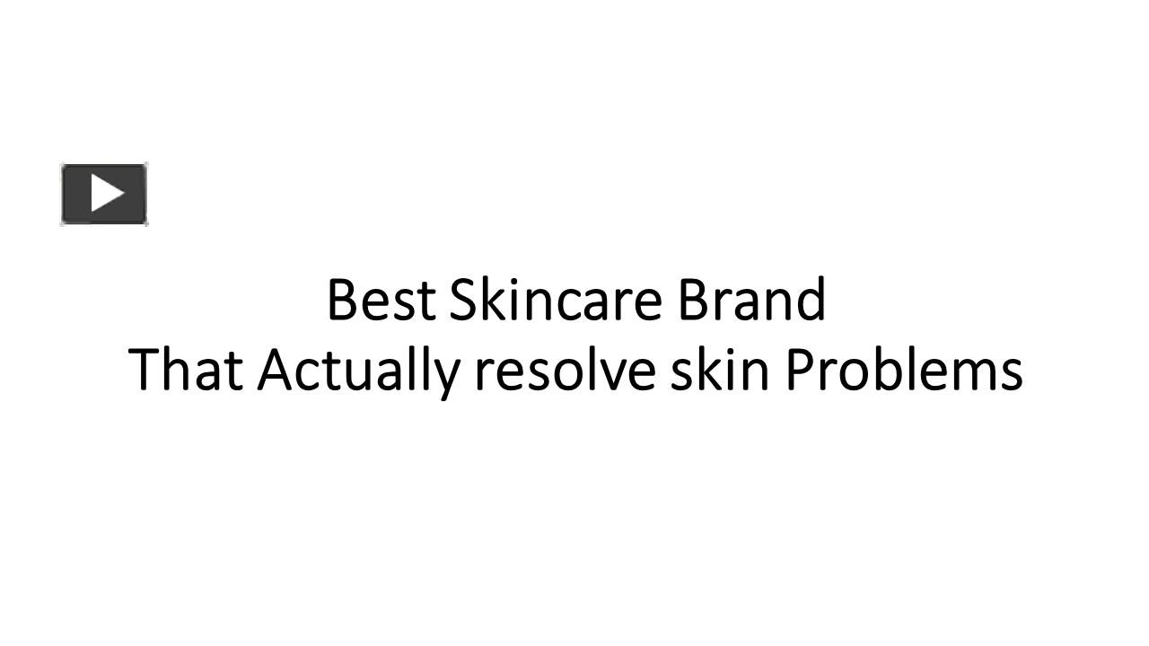 PPT Best Skin care of Brand PowerPoint presentation free to