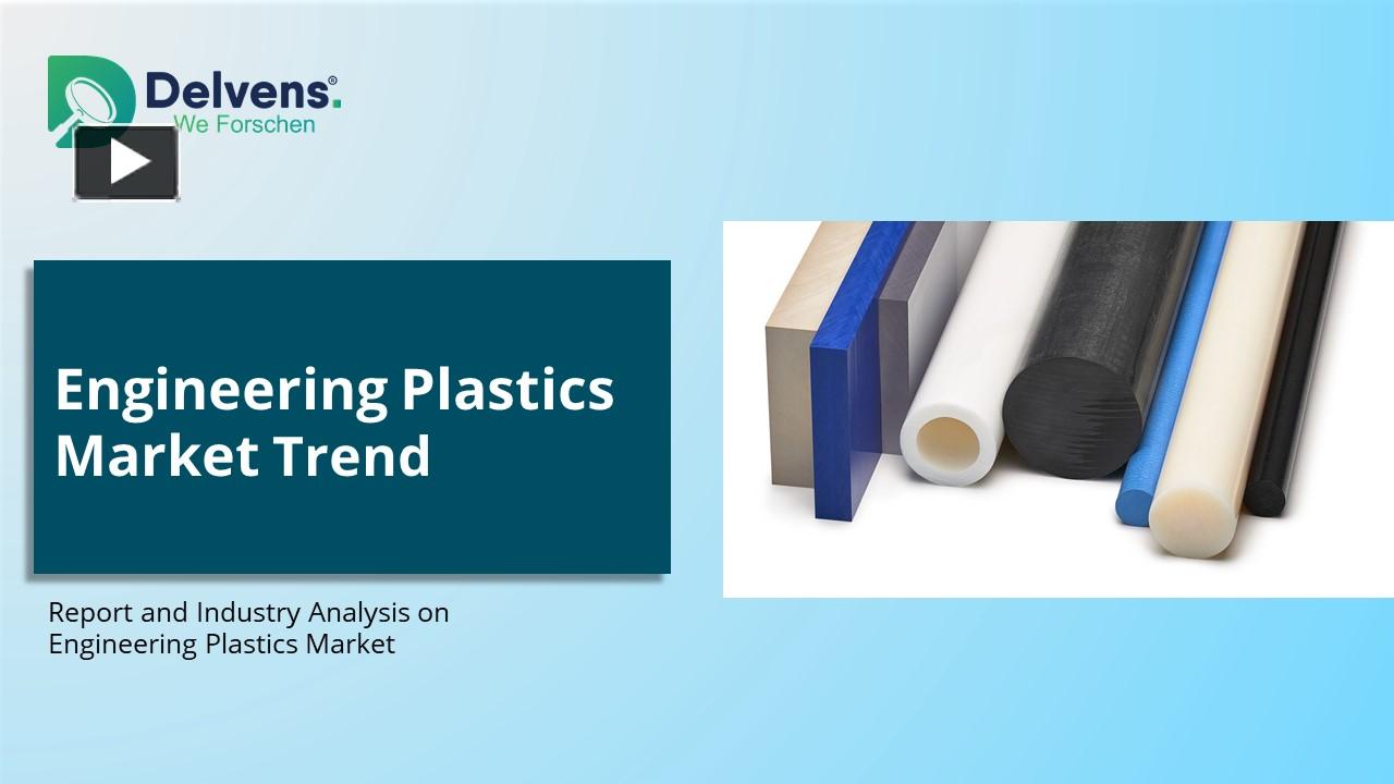 PPT Engineering Plastic Introduction, Application, and Market