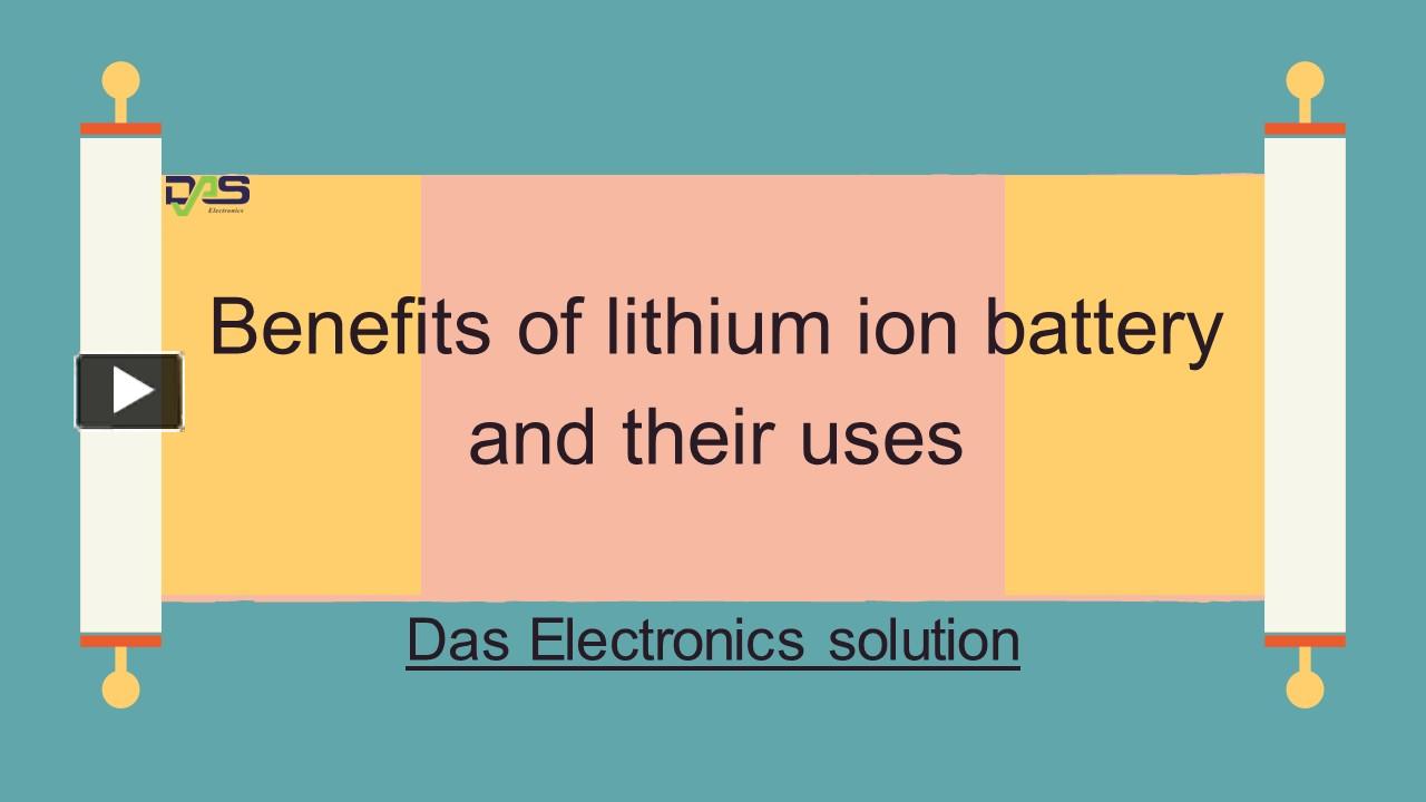 PPT Benefits of lithium ion battery and their uses PowerPoint presentation free to download