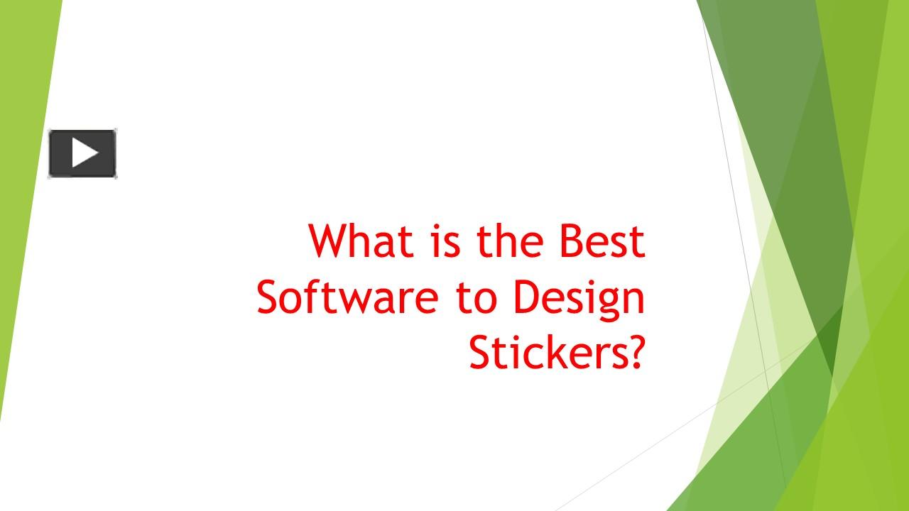 PPT What is the Best Software to Design Stickers? PowerPoint