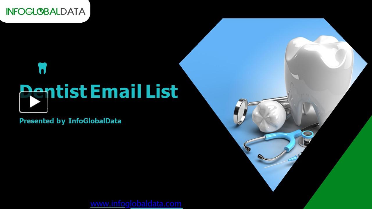 PPT Dentist Email List 100 OptIn List of Dentists PowerPoint
