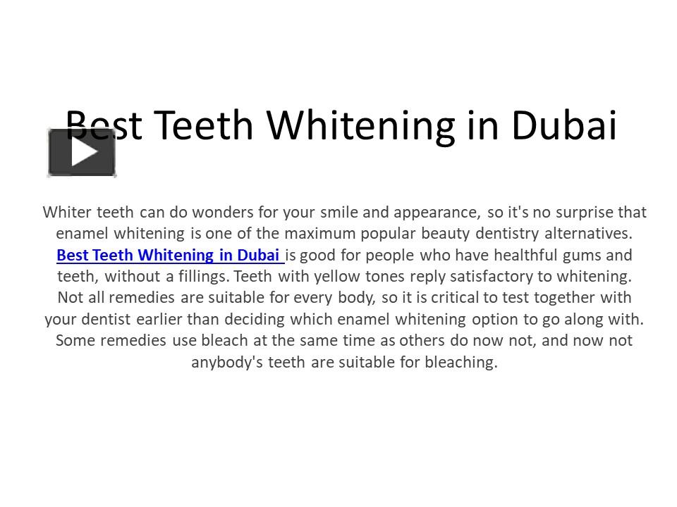 PPT Best Teeth Whitening in Dubai (1) PowerPoint presentation free