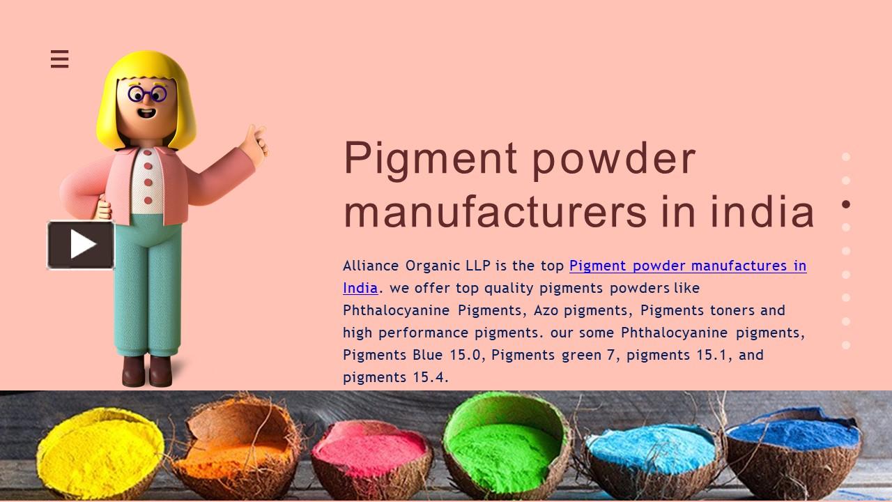 PPT Pigment Manufacturers in India PowerPoint presentation free to