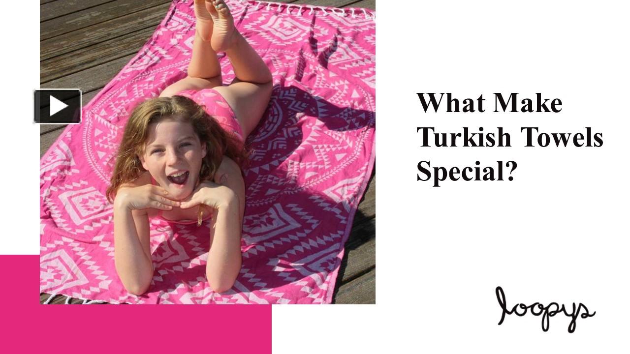 PPT What Makes Turkish Towels Special? PowerPoint presentation free