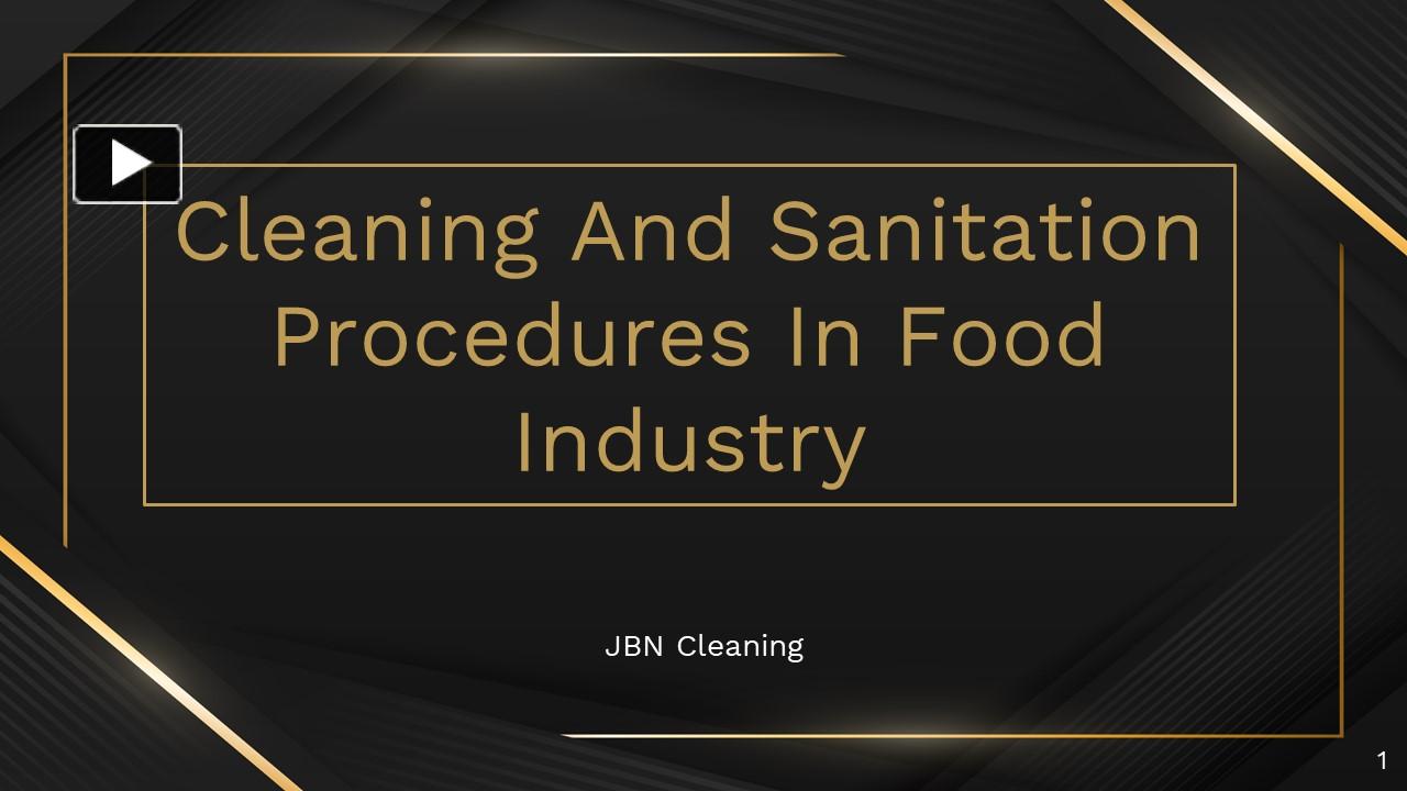 PPT Cleaning And Sanitation Procedures In Food Industry JBN Cleaning PowerPoint presentation