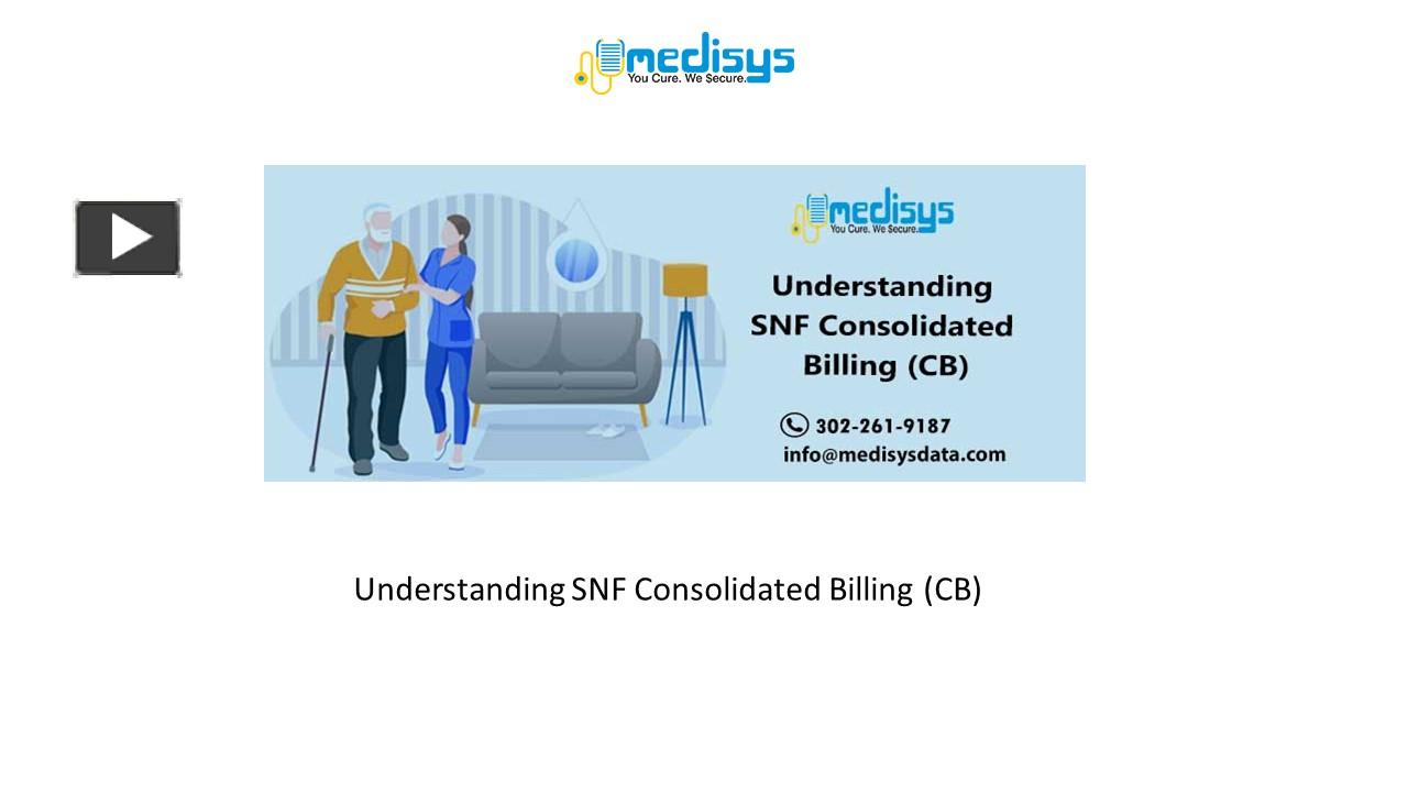 PPT Understanding SNF Consolidated Billing (CB) PowerPoint