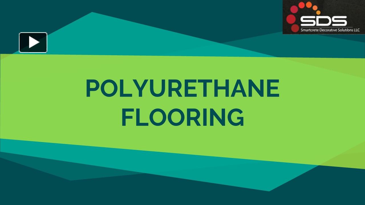 PPT All about polyurethane flooring PowerPoint presentation free to