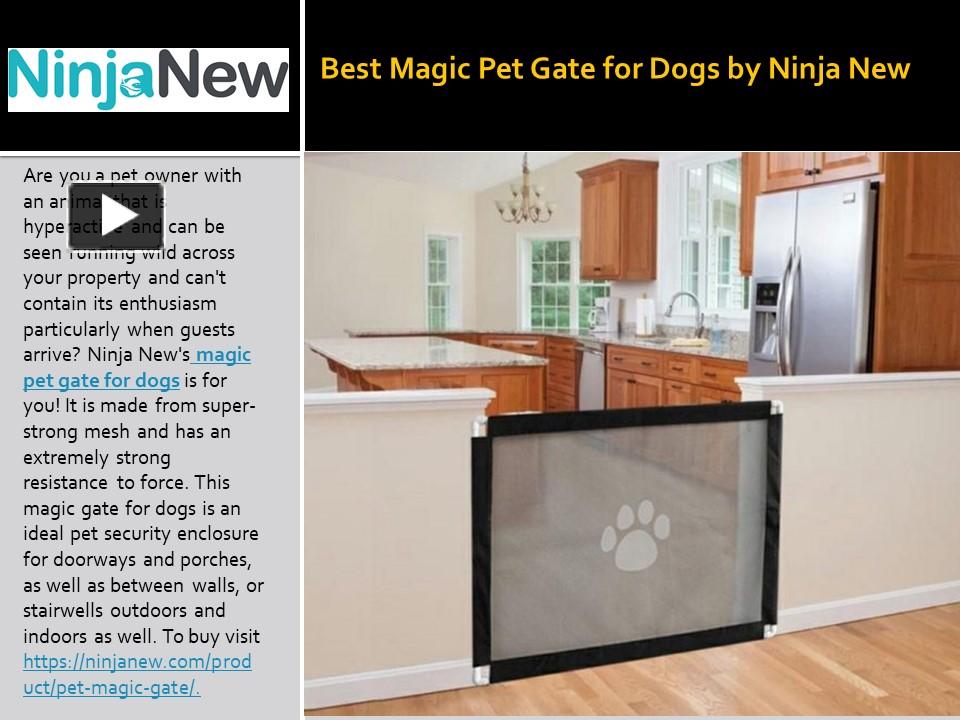 PPT Best Magic Pet Gate for Dogs by Ninja New PowerPoint presentation