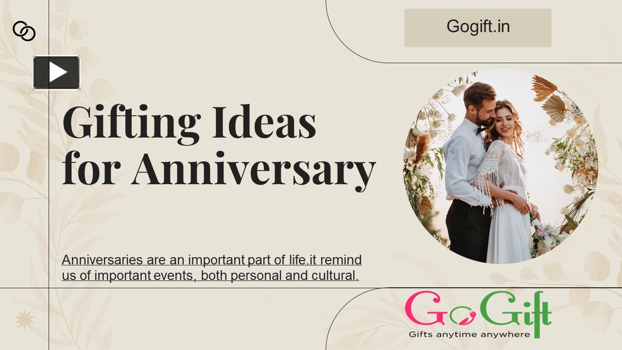 PPT Anniversary Gift Online, Gift Ideas For Anniversary GoGift