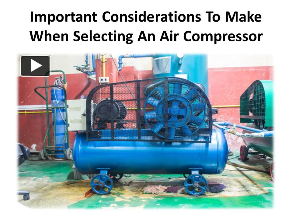PPT What are the factors to be considered for selecting compressors