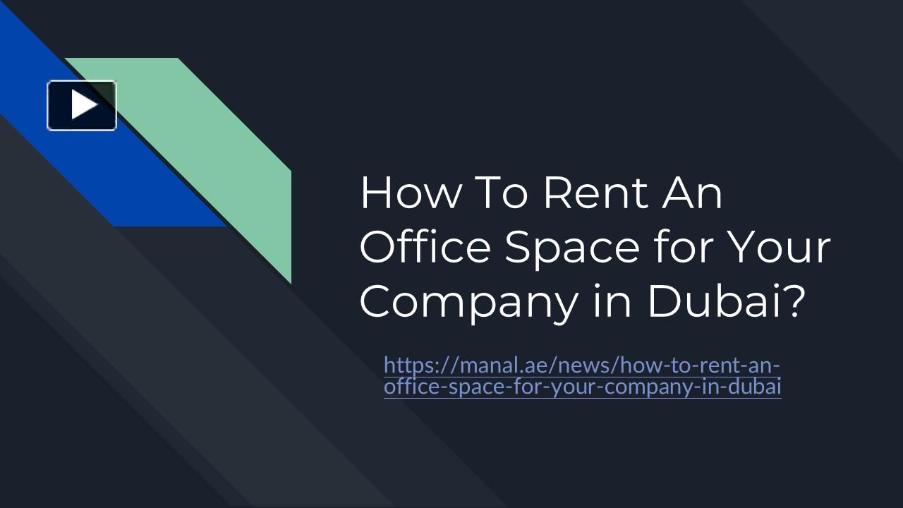 PPT How To Rent An Office Space for Your Company in Dubai? PowerPoint