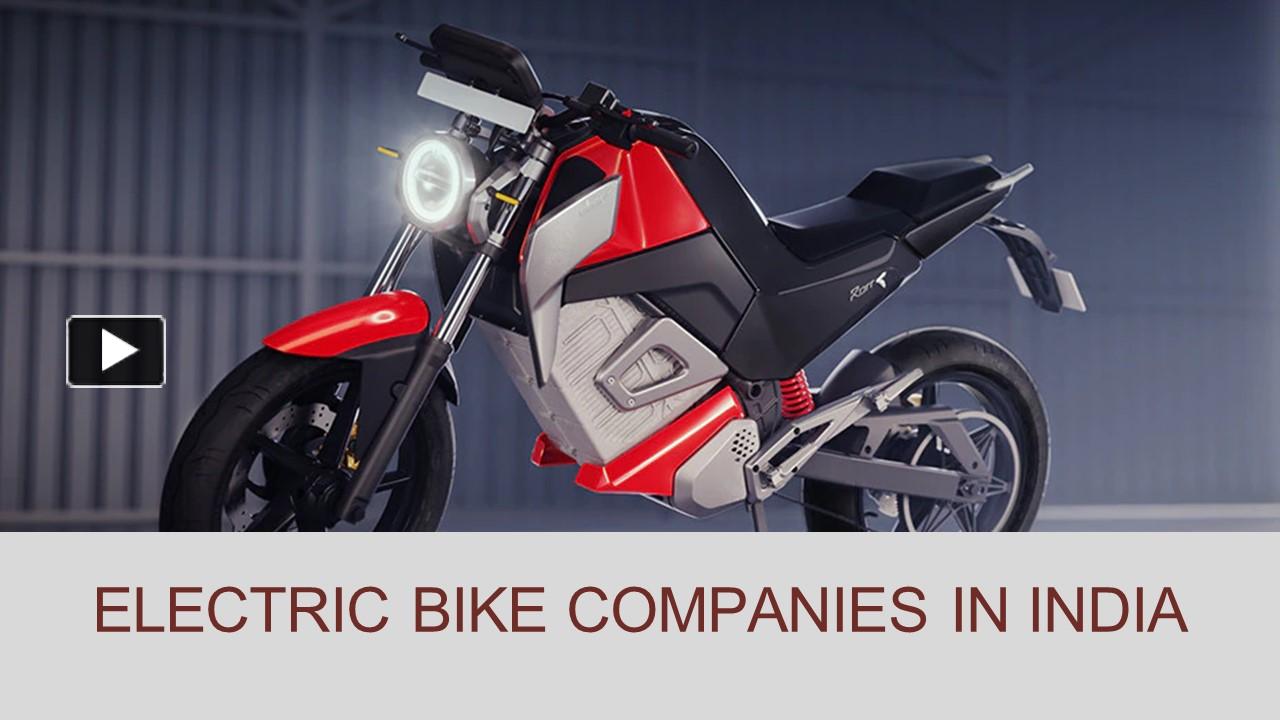 PPT Electric Bike Companies In India Understanding The Scope Of the