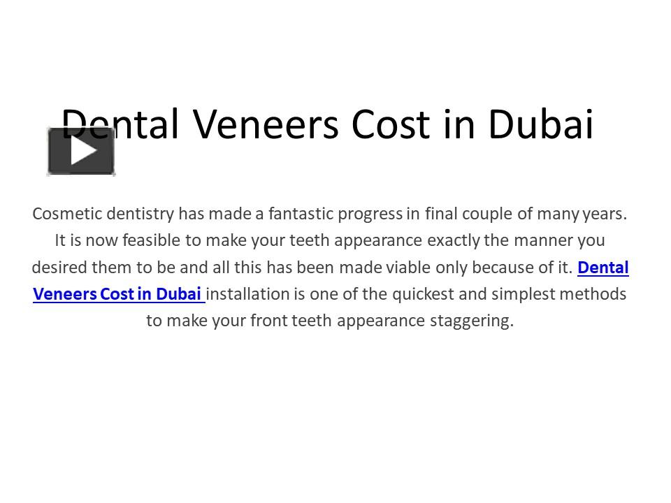 PPT Dental Veneers Cost Dubai PowerPoint presentation free to