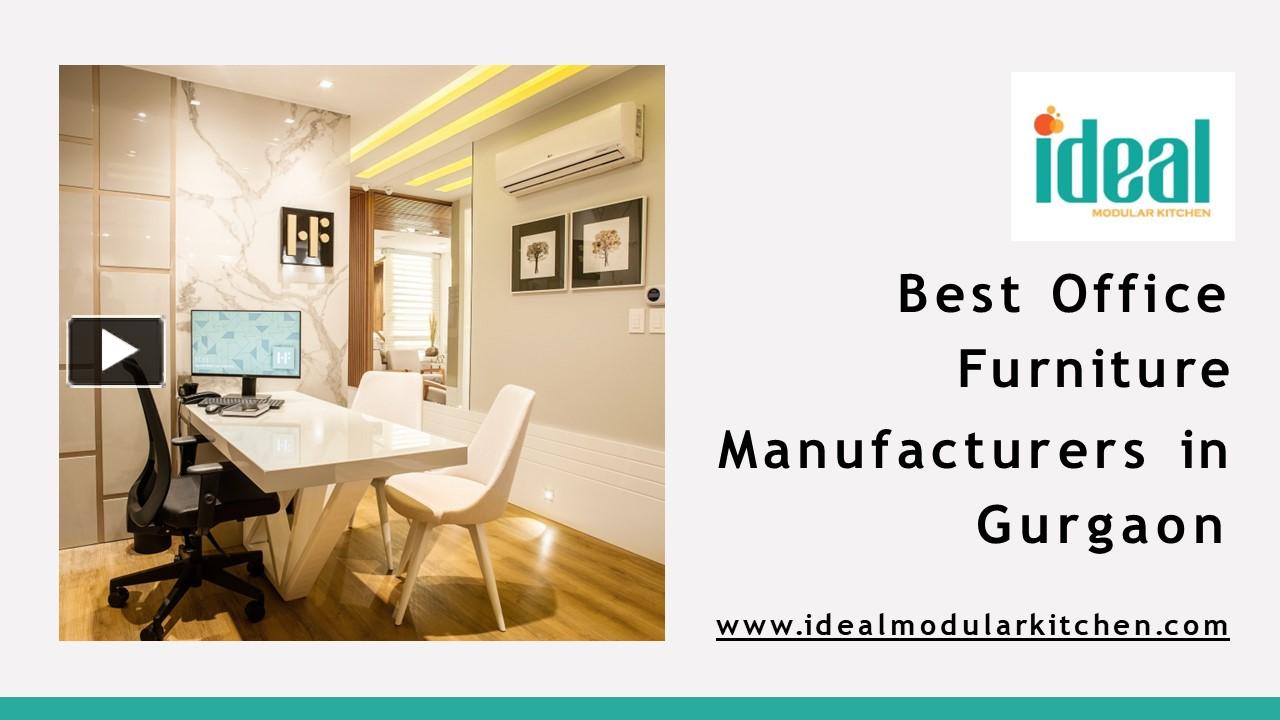 PPT Best Office Furniture Manufacturers in Gurgaon PowerPoint