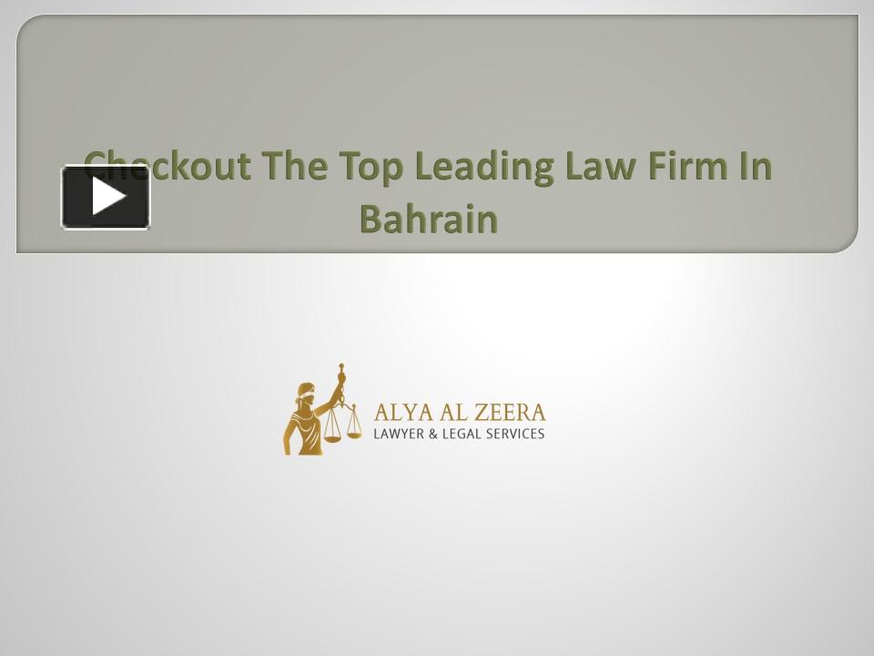 PPT Checkout The Top Leading Law Firm In Bahrain (1) PowerPoint