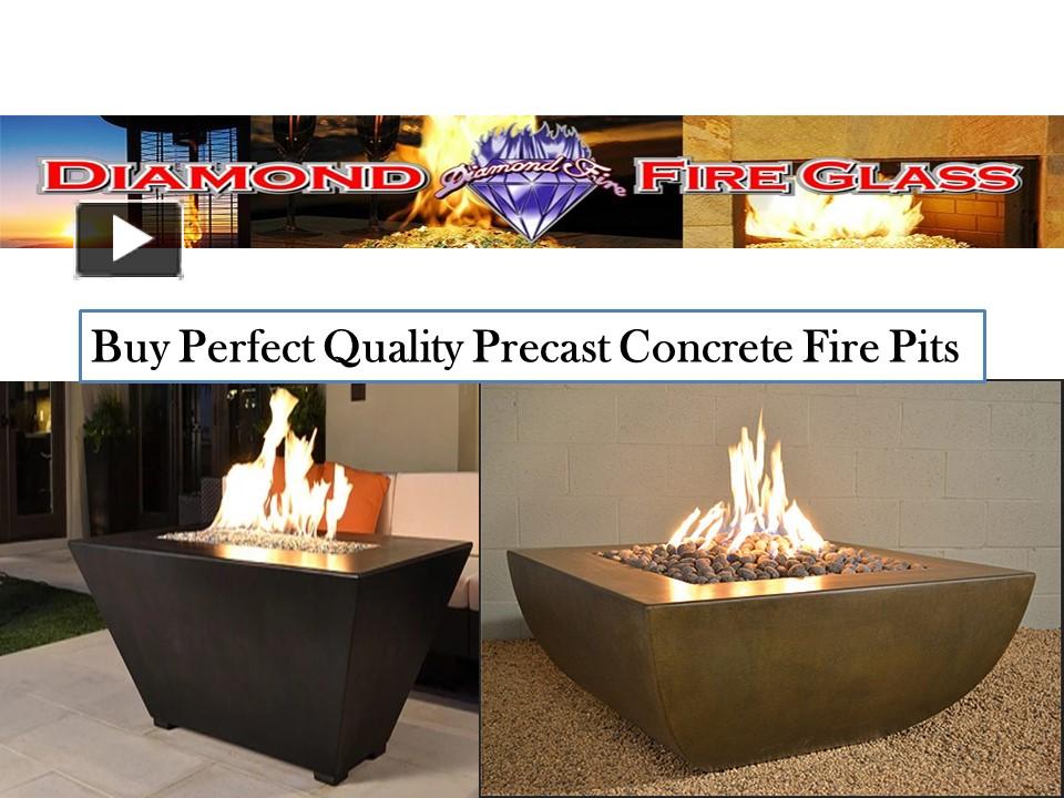 PPT Buy Perfect Quality Precast Concrete Fire Pits PowerPoint